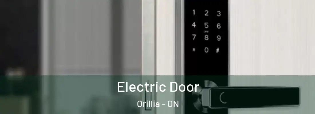 Electric Door Orillia - ON